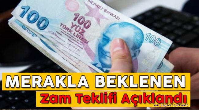 Hükümet Memur Maaş Zam Teklifini Açıkladı  