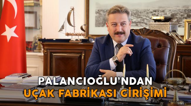 “Kayseri Uçak Fabrikasına Hazır”