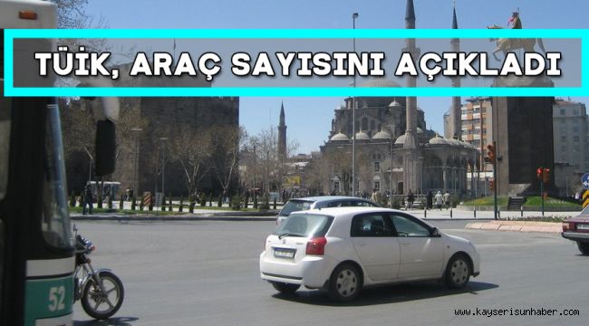 Trafiğe Kayıtlı Araç Sayısı Arttı