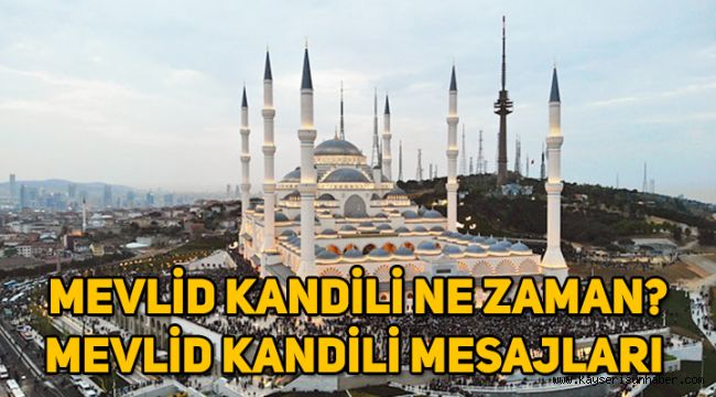 Mevlid Kandili ne zaman, Mevlid Kandili mesajları