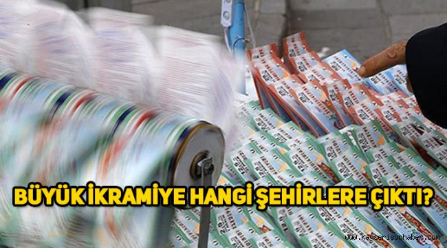 80 milyon TL büyük ikramiye hangi şehirlere çıktı