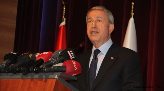 Bakan Akar: "Artık cin şişeden çıktı dönüşü yok"