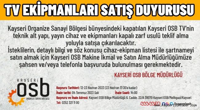 Kapatılan Kayseri OSB TV'nin cihaz ve ekipmanları satışa çıkarılıyor