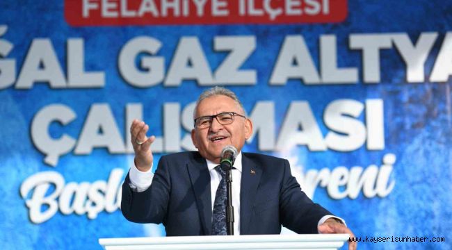 Büyükkılıç: "Felahiye ve Özvatan'da doğalgaz ateşini yakıyoruz"