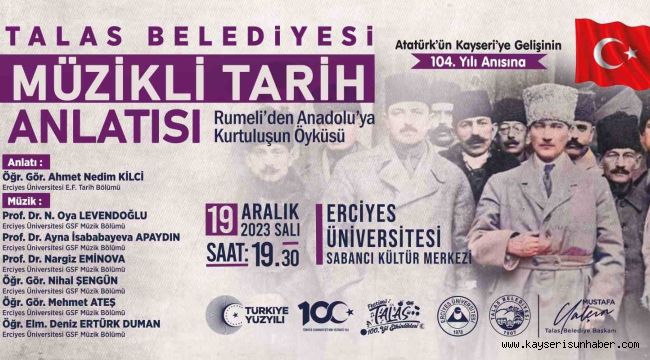 Talas'ta Atatürk'ün Kayseri'ye gelişi için özel program