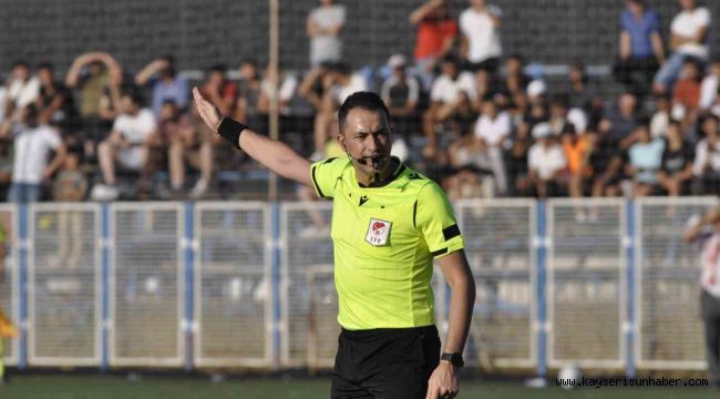 Final maçını Necati Selçuk Şahin yönetecek