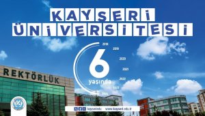 Kayseri Üniversitesi 6 yaşında