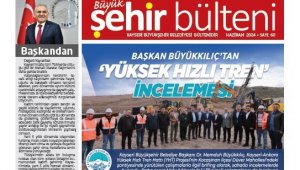 Büyük Şehir Bülteni, yeni dönemde 60'ıncı sayısı ile okurlarıyla buluştu