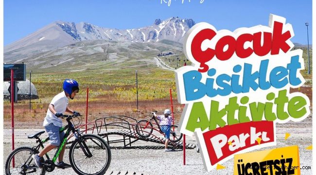 Büyükşehir, Erciyes'te çocuk bisiklet ve aktivite parkı sezonunu açtı