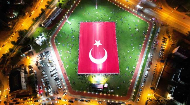 Dünyanın en büyük Türk bayrağı Kayseri'de açıldı