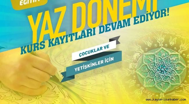 KAYMEK yaz dönemi kurs kayıtları sürüyor