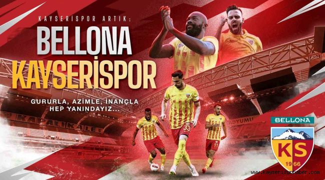 Bellona, Kayserispor'un isim sponsoru oldu