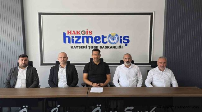 Hak-İş'in Kayseri Mitingi hedefi 25 bin