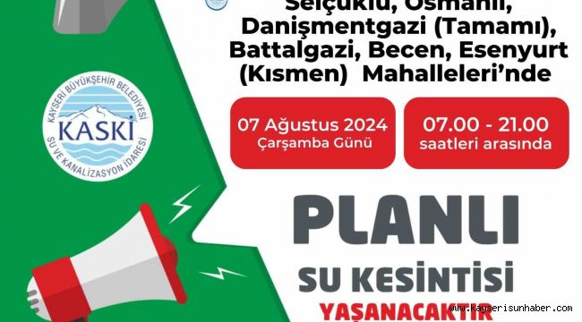 Melikgazi'deki 6 mahallede su kesintisi yaşanacak