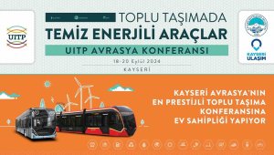 Büyükşehir; Avrasya'nın en prestijli toplu taşıma konferansına ev sahipliği yapıyor