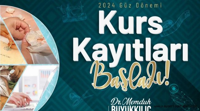 KAYMEK'te 2024-2025 eğitim öğretim yılı kurs başvuruları başladı