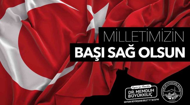 Başkan Büyükkılıç'tan başsağlığı mesajı