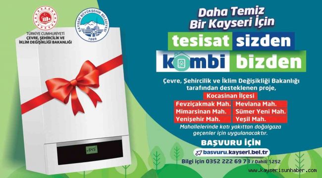 Büyükşehir'den çevre dostu proje: Tesisat sizden, kombi bizden