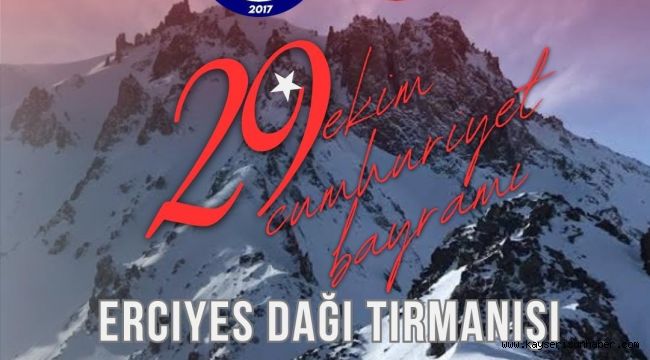 Erciyes'e 29 Ekim CumhuriyetTırmanışı yapılacak