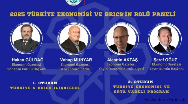 KTO'da 2025 Türkiye ekonomisi ve BRICS'in rolü konuşulacak