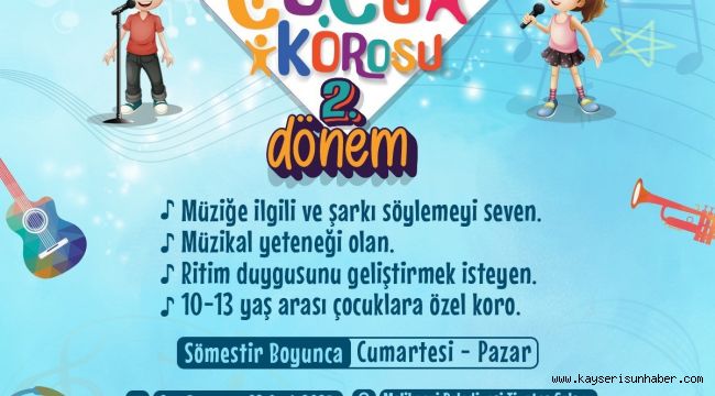 Melikgazi'de 2. Dönem Çocuk Korosu kayıtları başladı