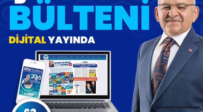 Şehir Bülteni'nin 62. sayısı dijital yayında